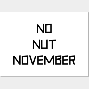 No Nuts Black Posters and Art